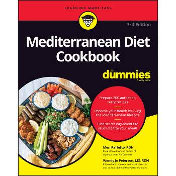Mediterranean Diet Cookbook for Dummies - 3rd Edition by  Meri Raffetto & Wendy Jo Peterson (Paperback)