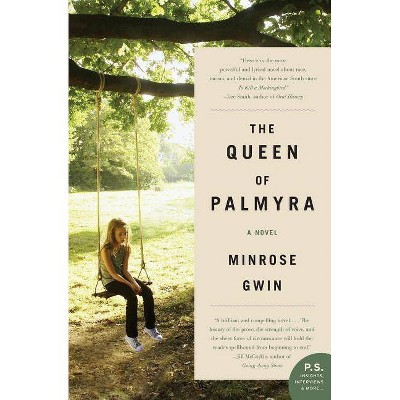 The Queen of Palmyra - (P.S.) by  Minrose Gwin (Paperback)