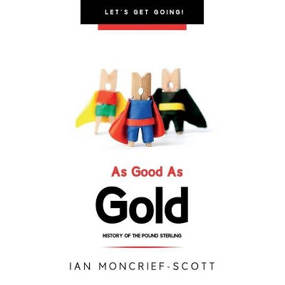 As Good as Gold - (Let's Get Going) 2nd Edition by  Ian Moncrief-Scott (Paperback)