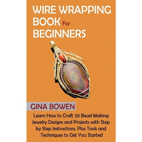 Wire Wrap Jewelry Making for Beginners
