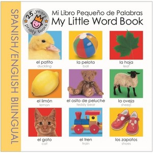 My Little Word Book Spanish Bilingual (25th Anniversary) - by  Priddy Books (Board Book) - 1 of 1