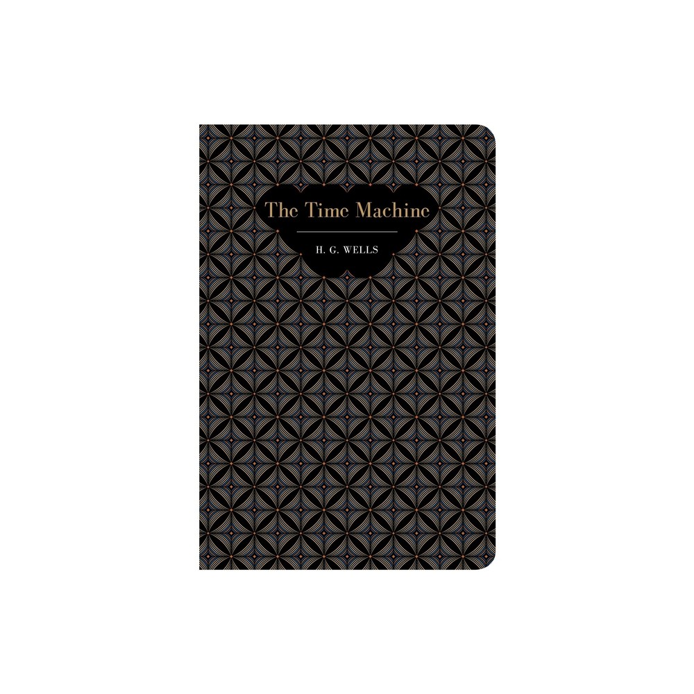The Time Machine - (Chiltern Classic) by H G Wells & H G Wells (Hardcover)