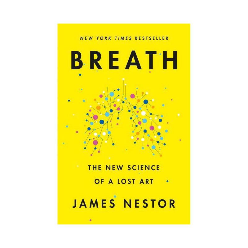 Breath - by James Nestor (Hardcover), 1 of 4