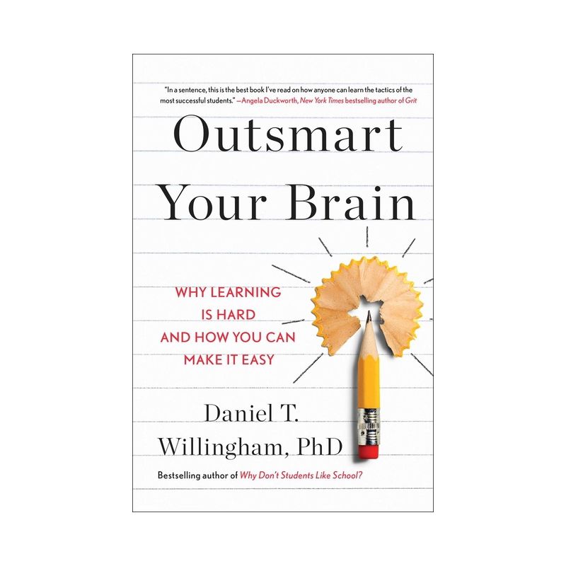 Outsmart Your Brain - by  Daniel T Willingham (Hardcover), 1 of 2