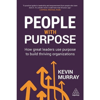People with Purpose - by  Kevin Murray (Paperback)