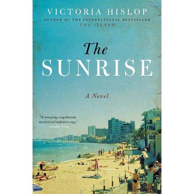 The Sunrise - by  Victoria Hislop (Paperback)