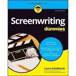Screenwriting for Dummies - 3rd Edition by  Laura Schellhardt (Paperback)