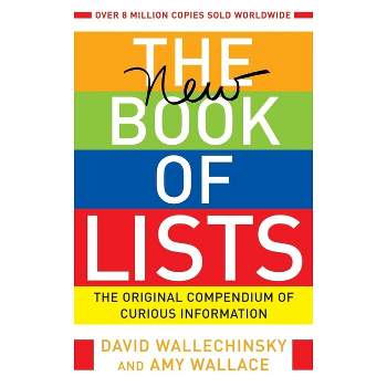 The New Book of Lists - by  David Wallechinsky & Amy Wallace (Paperback)