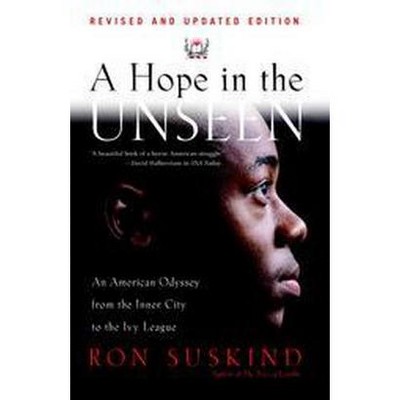  Hope in the Unseen - by  Ron Suskind (Paperback) 