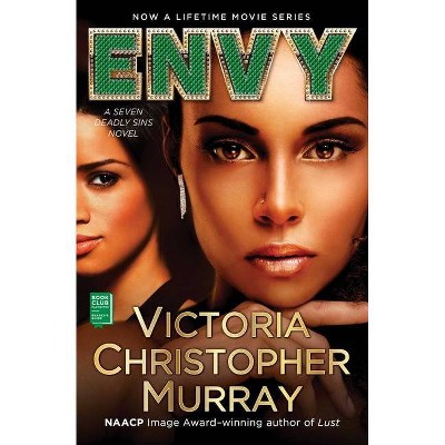 Envy - by Victoria Christopher Murray (Paperback)