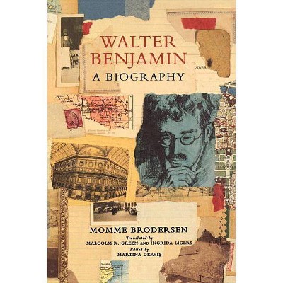 Walter Benjamin - by  Momme Brodersen (Paperback)