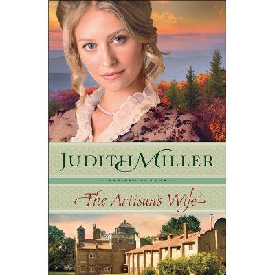 The Artisan's Wife - (Refined by Love) (Paperback)