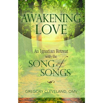 Awakening Love - by  Gregory Cleveland (Paperback)