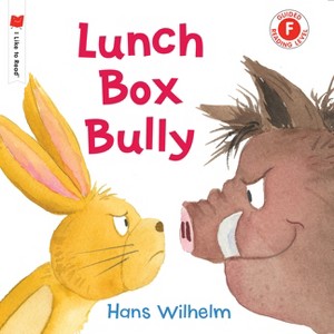 Lunch Box Bully - (I Like to Read) by Hans Wilhelm - 1 of 1