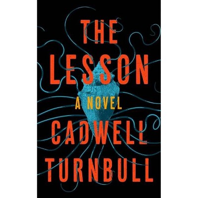 The Lesson - Large Print by  Cadwell Turnbull (Hardcover)