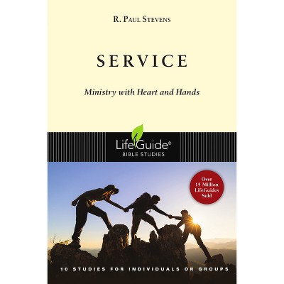 Service - (Lifeguide Bible Studies) by  R Paul Stevens (Paperback)