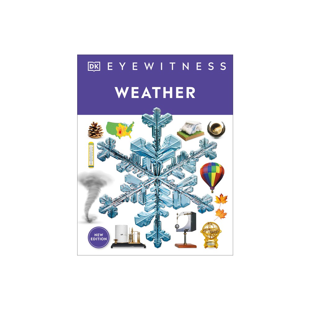 Eyewitness Weather - (DK Eyewitness) by DK (Hardcover)