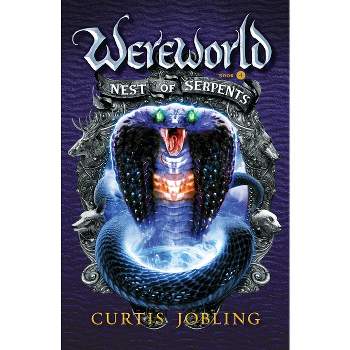 Nest of Serpents - (Wereworld) by  Curtis Jobling (Paperback)