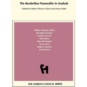 The Borderline Personality in Analysis (Chiron Clinical Series) - by  Salant Nathan Schwartz (Paperback) - 1 of 1