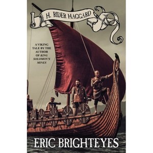 Eric Brighteyes - by  H Rider Haggard (Paperback) - 1 of 1