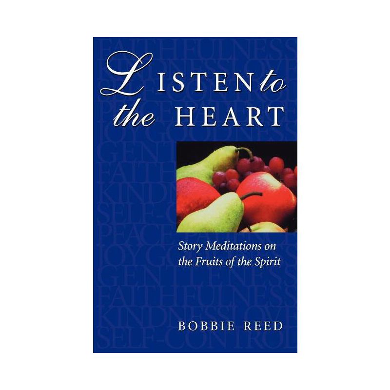 Listen to the Heart - by  Bobbi Reed (Paperback), 1 of 2