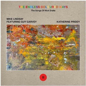 Mike Lindsay & Guy Garvey & Katherine Priddy - Endless Coloured Ways: The Songs Of Nick Drake (vinyl 7 inch single) - 1 of 1