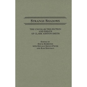 Strange Shadows - (Contributions to the Study of Science Fiction & Fantasy) Annotated by  Steve Behrends (Hardcover) - 1 of 1