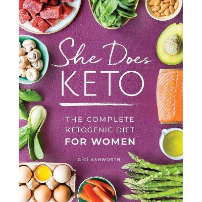 She Does Keto - by  Gigi Ashworth (Paperback)