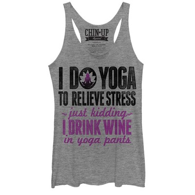 Women's Chin Up Drink Wine In Yoga Pants Racerback Tank Top - Gray ...