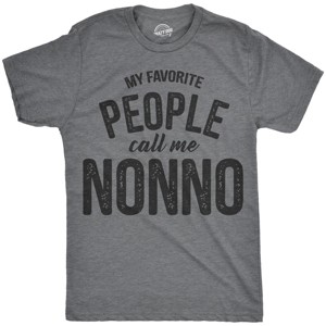 Mens My Favorite People Call Me Nonno T Shirt Funny Fathers Day Tee For Guys - Crazy Dog Men's T Shirt - 1 of 4