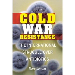 Cold War Resistance - by  Marc Landas (Hardcover) - 1 of 1