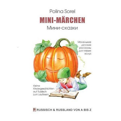 Mini-Märchen - by  Polina Sorel (Paperback)