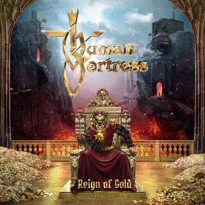 Human Fortress - Reign Of Gold (CD) - 1 of 1