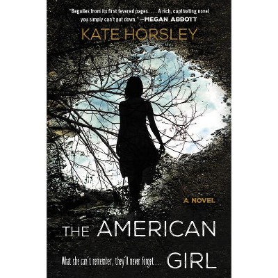 The American Girl - by  Kate Horsley (Paperback)