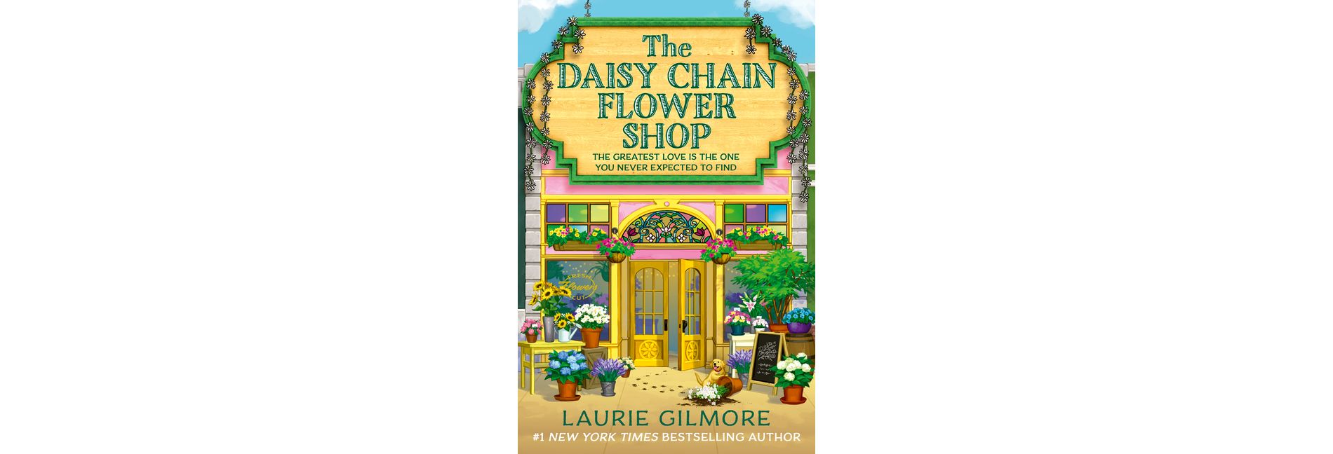 The Daisy Chain Flower Shop - by Laurie Gilmore (Paperback)