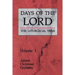 Days of the Lord: Volume 1 - by  Various (Paperback) - 1 of 1