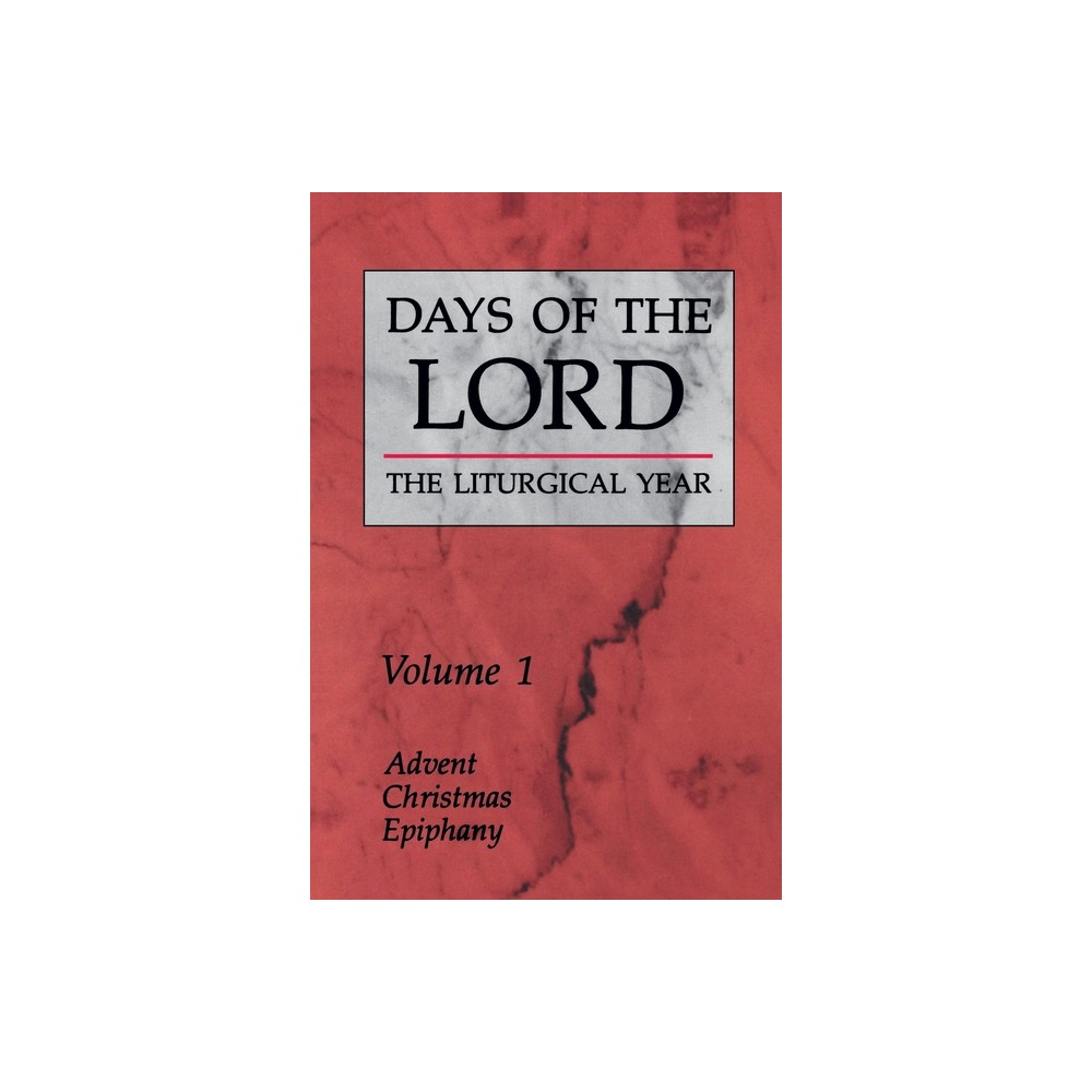 Days of the Lord: Volume 1 - by Various (Paperback)