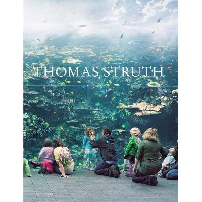 Thomas Struth - by  Thomas Weski & Ulrich Wilmes (Hardcover)