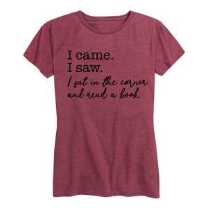 Women's - Instant Message - I Came I Saw I Read a Book Short Sleeve Graphic T-Shirt - 1 of 4