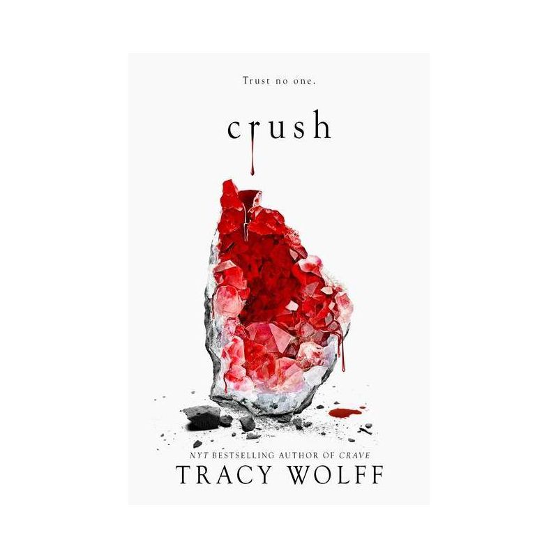 Crush - (Crave, 2) by Tracy Wolff (Hardcover), 1 of 7
