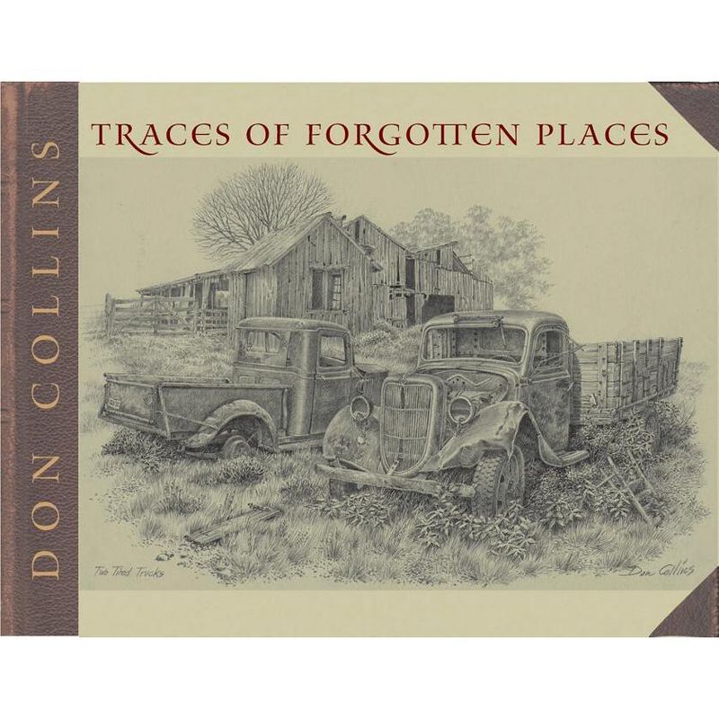 Traces of Forgotten Places - by  Don Collins (Paperback), 1 of 2