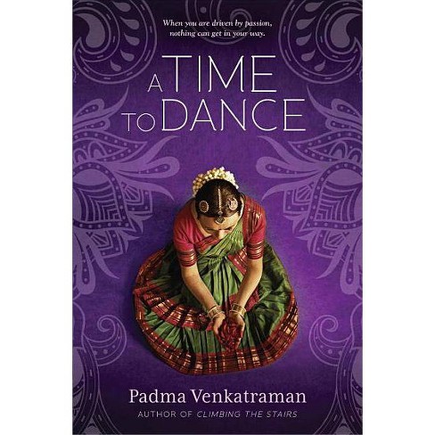 a time to dance by padma venkatraman