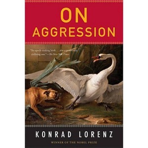 On Aggression - (Harvest Book, Hb 291) by  Konrad Lorenz & Lorenz (Paperback) - 1 of 1