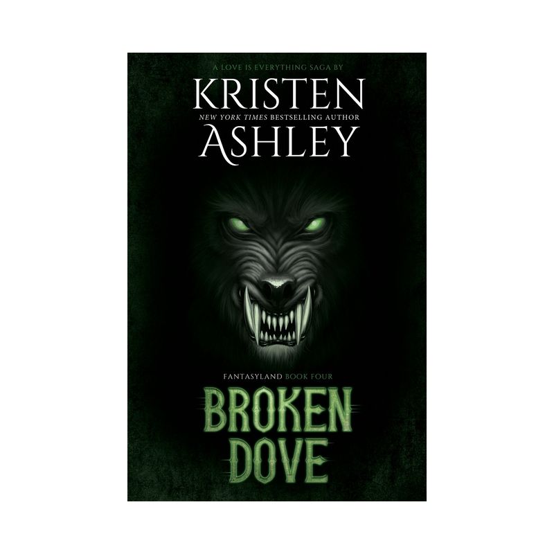 Broken Dove - by  Kristen Ashley (Paperback), 1 of 2
