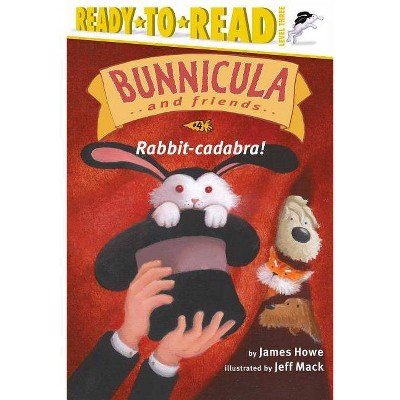 Rabbit-Cadabra!, 4 - (Bunnicula and Friends) by  James Howe (Paperback)