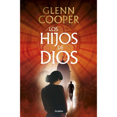 Los Hijos de Dios / Three Marys - (Cal Donovan Thriller) by  Glenn Cooper (Paperback)