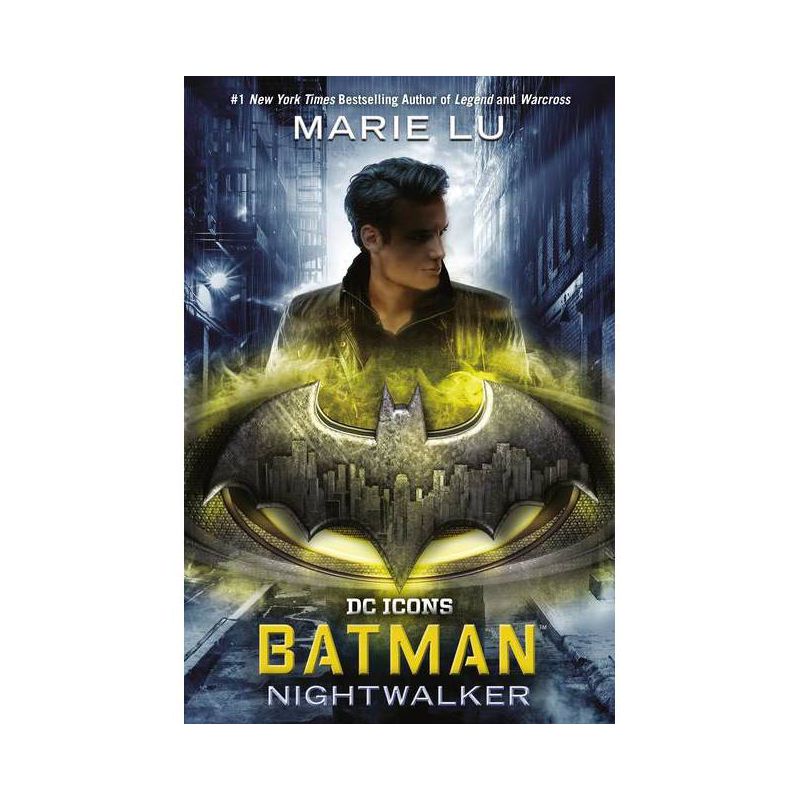 Batman: Nightwalker - (DC Icons) by  Marie Lu (Paperback), 1 of 2