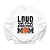 Simply Sage Market Loud And Proud Basketball Mom Sweatshirt - 2 of 4