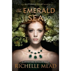 The Emerald Sea by Richelle Mead (Hardcover) - 1 of 1