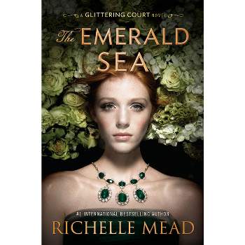 The Emerald Sea by Richelle Mead (Hardcover)